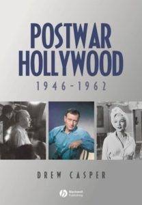 Drew Casper - Postwar Hollywood