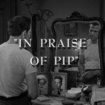 The Twilight Zone - In Praise of Pip