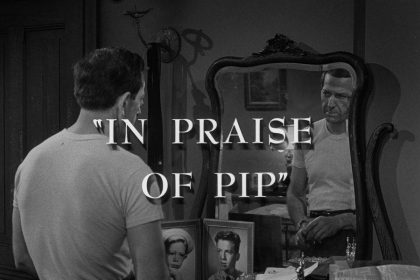 The Twilight Zone - In Praise of Pip