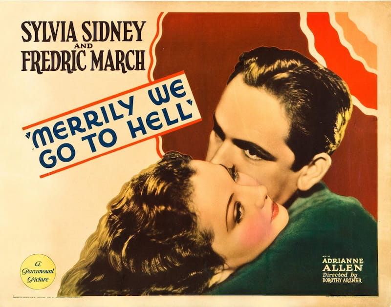 Tuya para siempre - Merrily We Go to Hell - Cartel original